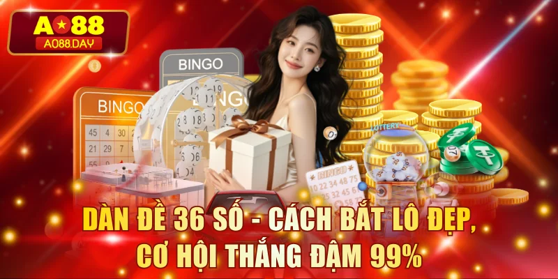 Dàn Đề 36 S