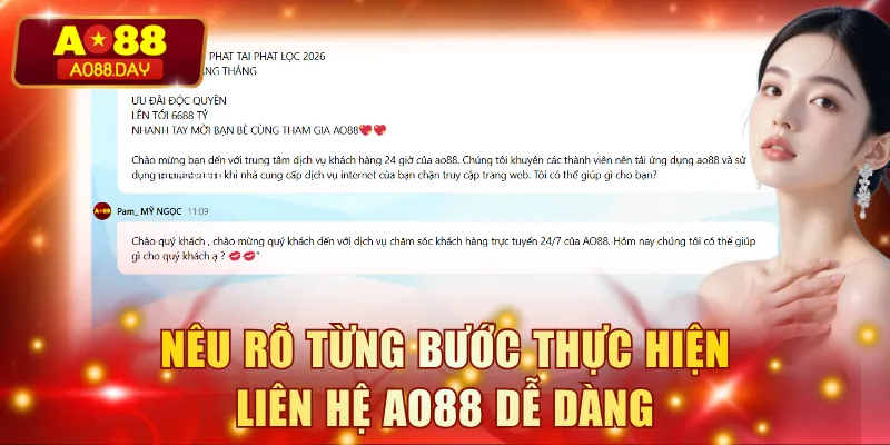 Nêu rõ từng bước thực hiện liên hệ AO88 dễ dàng